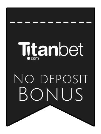 titanbet no deposit bonus